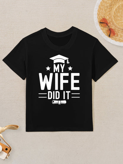 Funny Proud Bachelor Grad Graduation Education My Wife Did It Women&#39;s Black Small Modern Letter Print Kids T-Shirt