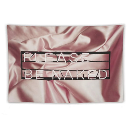Be Naked. Tapestry