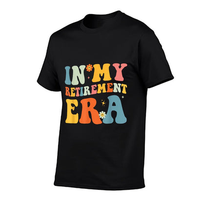 Retirement Giftss For Senior Citizen Retro Groovy In My Retirement Era Funny Teacher Retired 2025 Unisex Adult Black S T-Shirt