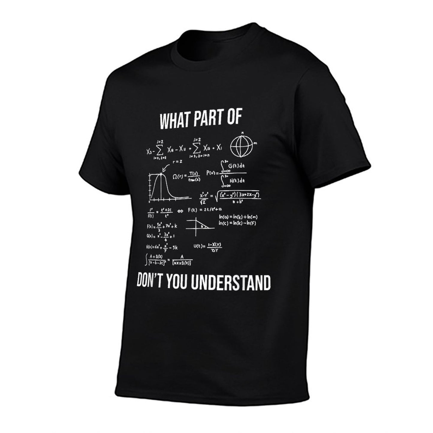 What Part Of Funny Mechanical Engineer Mathematician T-Shirt