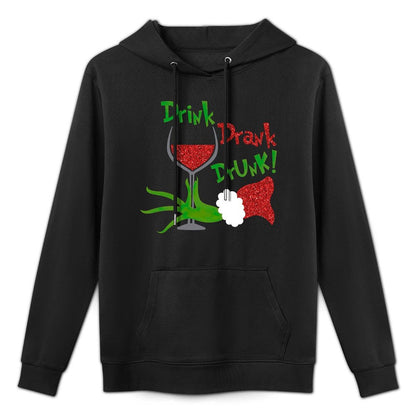 Funny Christmas Tee Drink Drank Drunk Xmas Holiday Wine All-Day Comfort Hoodie