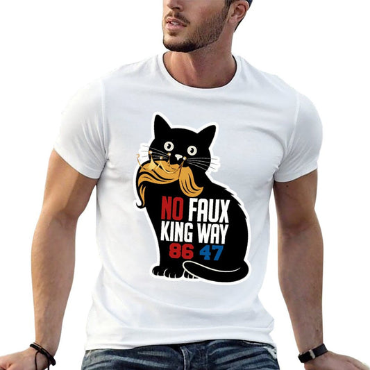 No Faux King Way 86 47 Funny Cat  Stretchy T-Shirt