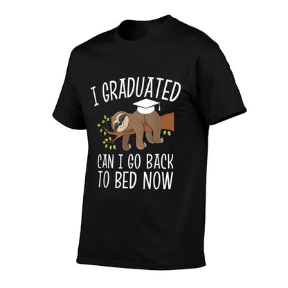 Cool Graduation Shirts I Graduated Can I Go Back To Bed Now T-Shirt