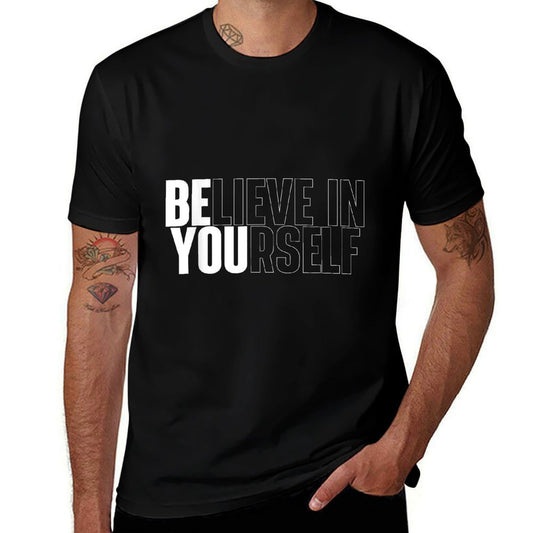 Believe In Yourself Motivational Quote Inspiration Positive  Ribbed Collar T-Shirt