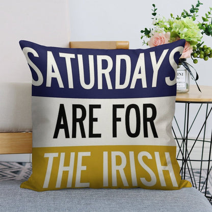 Saturdays Are for The Irish Linen Throw Pillow Cover