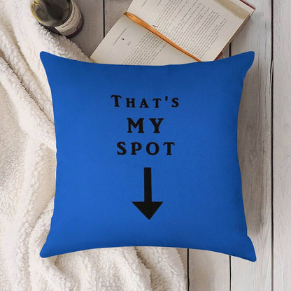 That's My Spot Linen Throw Pillow Cover