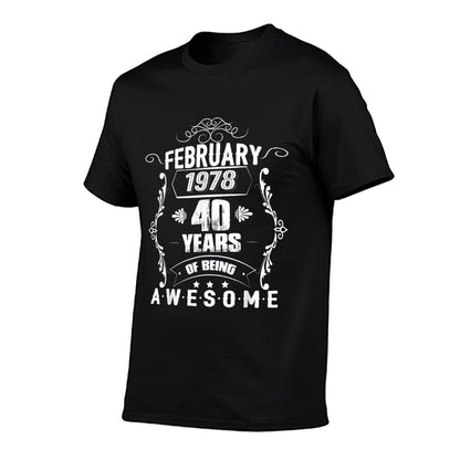 40th Birthday Giftss for Women, Born February 1978  Classic T-Shirt