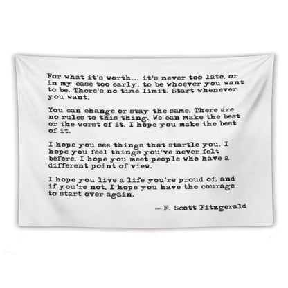 For What It's Worth - F Scott Fitzgerald Quote Tapestry