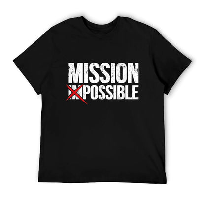 Mission Possible Saying Quote. Inspirational Religious T-Shirt