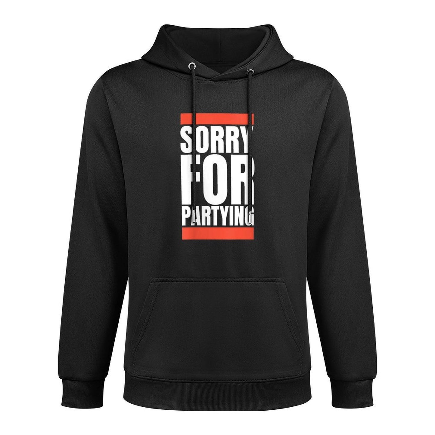Womens Sorry Funny For Partying Halloween Birthday Costume Adjustable Hood Hoodie