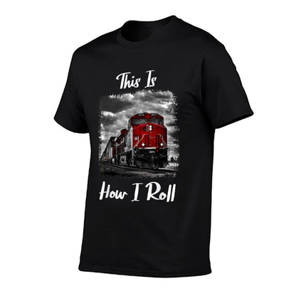 Funny Train Saying For Train Engineer & Freight Train Lovers T-Shirt