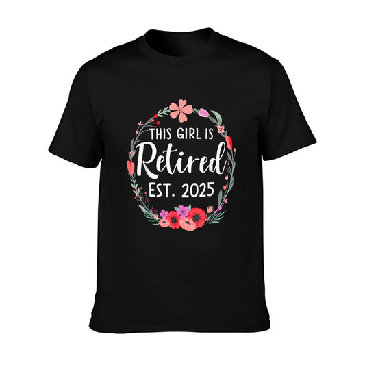 This Girls Is Retired 2025 Floral for Women Retirement T-Shirt