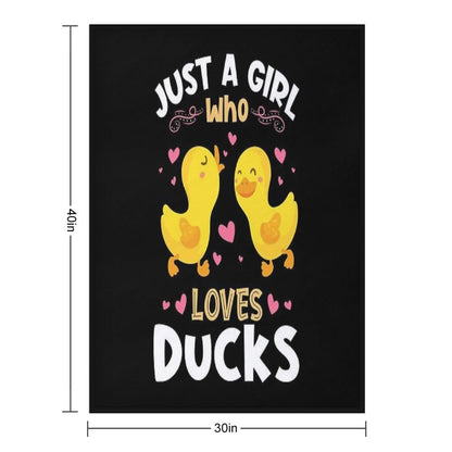 Just A Girl Who Loves Ducks Gift Throw Blanket