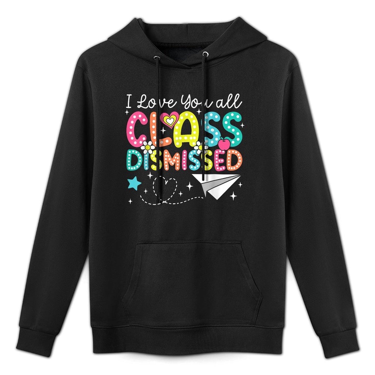 I Love You All Class Dismissed Teacher Last Day Of School Customizable Surface Hoodie