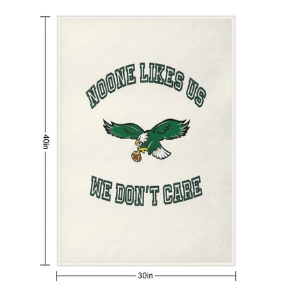 Philadelphia Eagles Noone Likes Us We Don't Care Throw Blanket