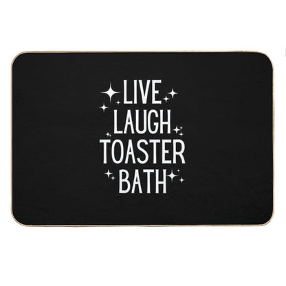 Live Laugh Toaster Bath Bath Mat