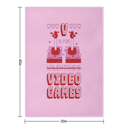 V Is For Video Games - Gaming Is My Valentine Throw Blanket