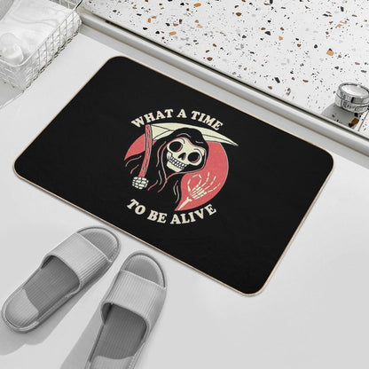 What A Time To Be Alive Bath Mat