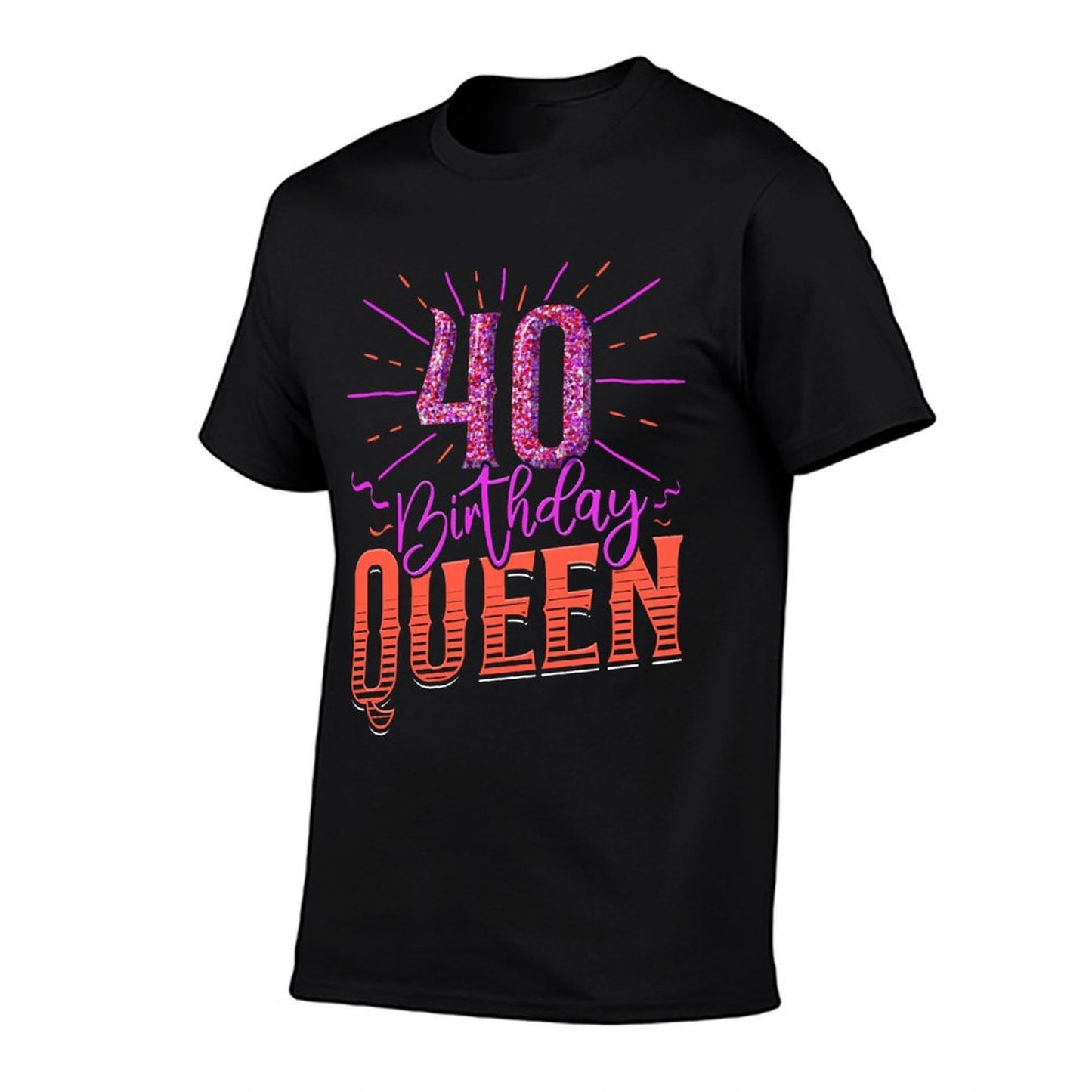 40th Birthday 40 BIRTHDAY QUEEN Funny Women  Easy-care T-Shirt