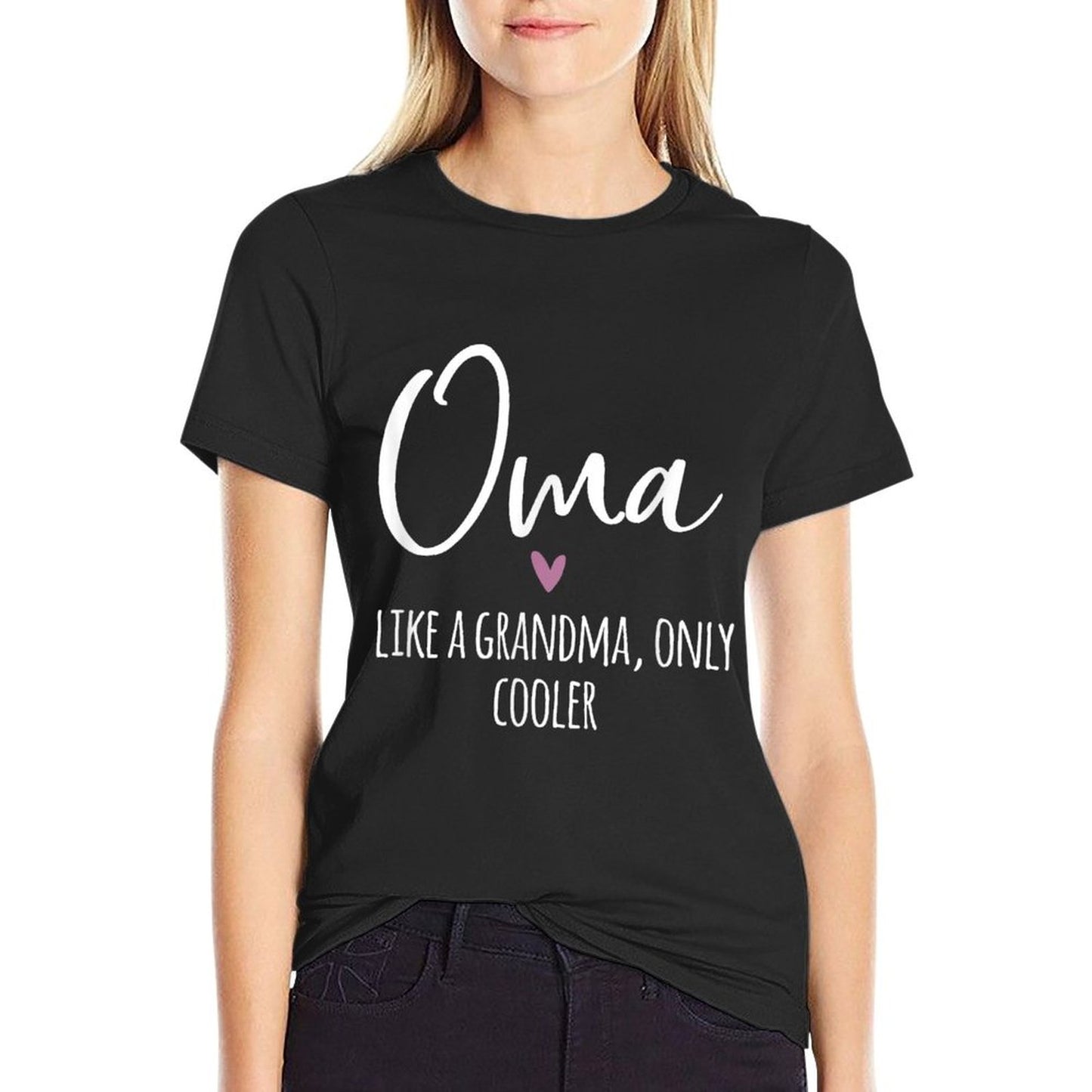 Oma Like A Grandma Only Cooler Heart Mother&#39;s Day Oma T-Shirt