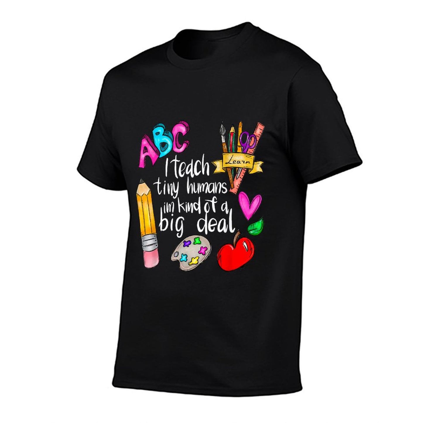 I Teach Tiny Humans Teacher Appreciation Back To School T-Shirt