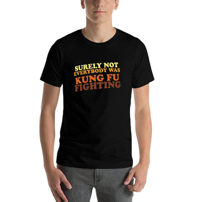 Surely Not Everybody Was Kung Fu Fighting  Oversized Silhouette T-Shirt