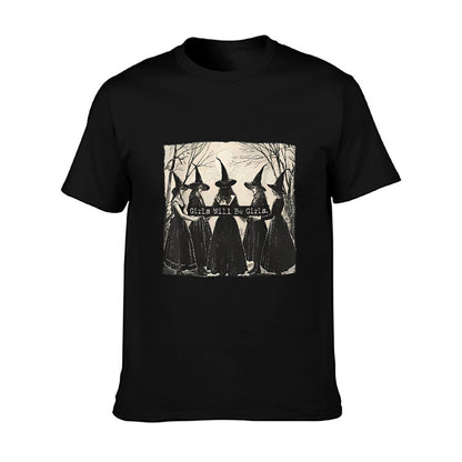 Girl Will Be Girl, Funny Witch, Witchy Vibes T-Shirt