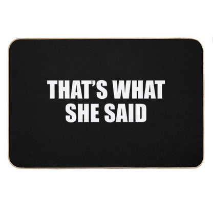 That's What She Said - Michael Scott (Black) Bath Mat