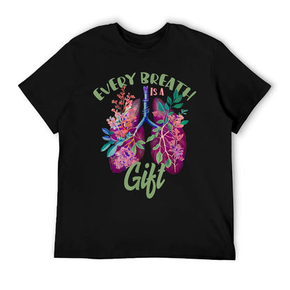 Organ Donation Every Breath Is A Gift Lung Transplant T-Shirt
