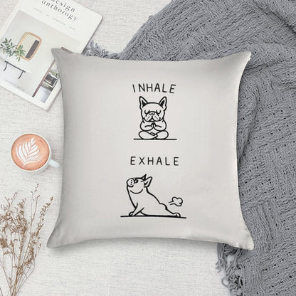 Inhale Exhale Frenchie Soft Reinforced Edging Throw Pillow