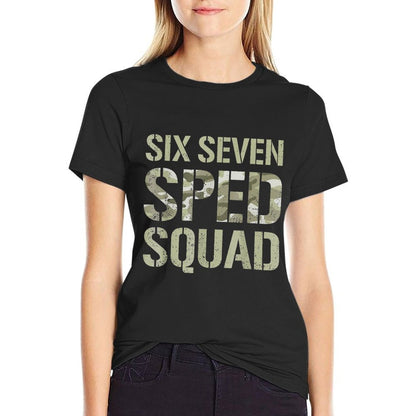 67 SPED Squad Meme Camo Funny Six Seven Special Education  Tagless Design T-Shirt