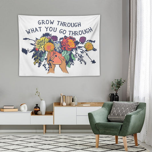 Grow Through What You Go Through Tapestry