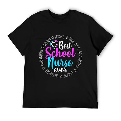 Best School Nurse Ever Appreciation Gift T-Shirt