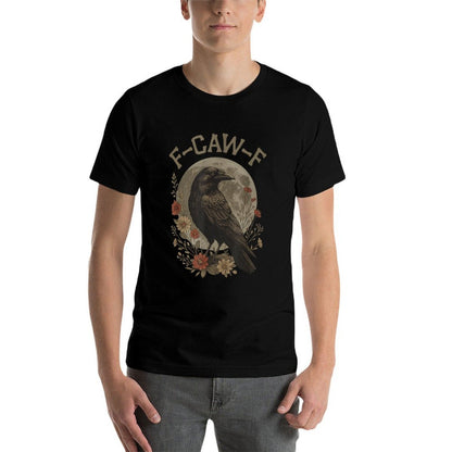 Funny F Caw F Raven Bird Saying Graphic F-Caw-F Crow  Relaxed-fit T-Shirt
