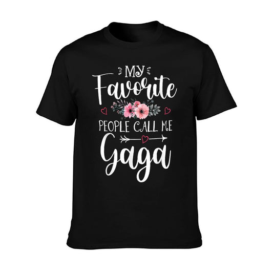 My Favorite People Call Me Gaga Funny Floral Mother&#39;s Day T-Shirt