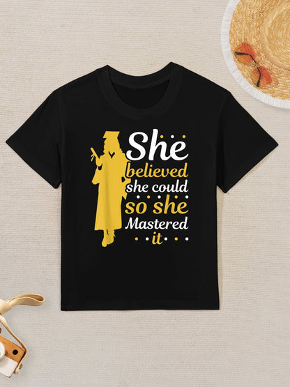 She Believed She Could So She Mastered It Graduation Girl Kids T-Shirt