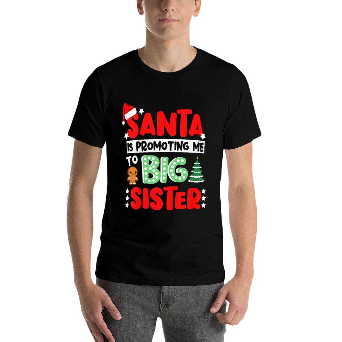 Santa Is Promoting Me to Big Sister Christmas  Summer-ready Fabric T-Shirt