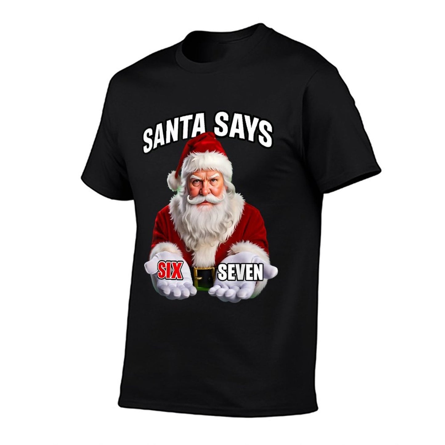 Santa Says Six Seven Funny 67 Christmas Holiday Party  Oversized Silhouette T-Shirt