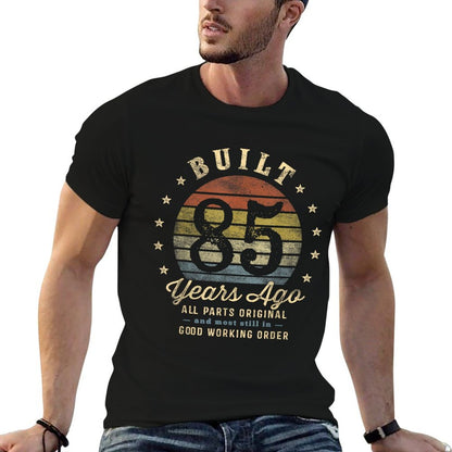 Built 85 Years Ago - All Parts Original Gifts 85th Birthday T-Shirt