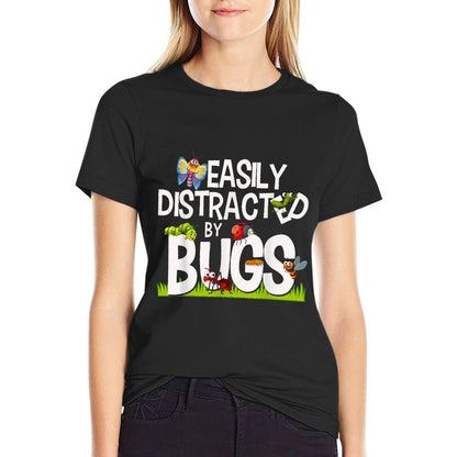 Funny Bug Insects Easily Distracted By Bugs Science T-Shirt