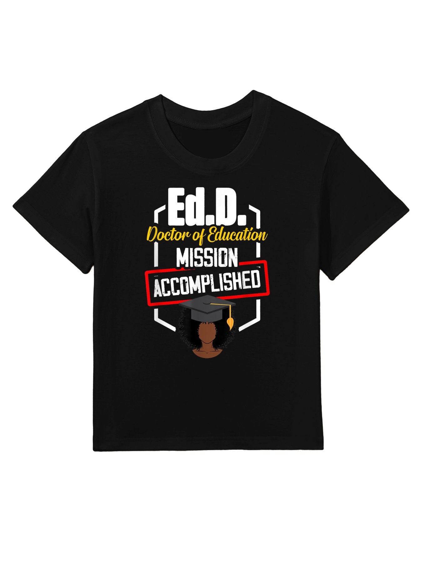 EdD Doctor of Education Accomplish Doctorate Graduation Kids T-Shirt