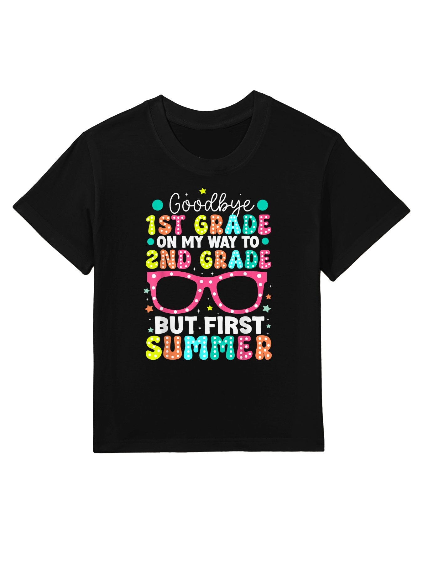 Goodbye 1st Grade Graduation To Second Grade First Summer Kids T-Shirt