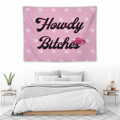 Howdy Bitches Tapestry
