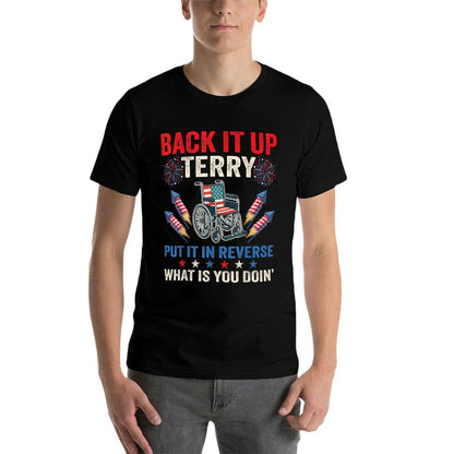 Back It Up Terry Put It In Reverse Fireworks 4th Of July  Slim-fit Cut T-Shirt
