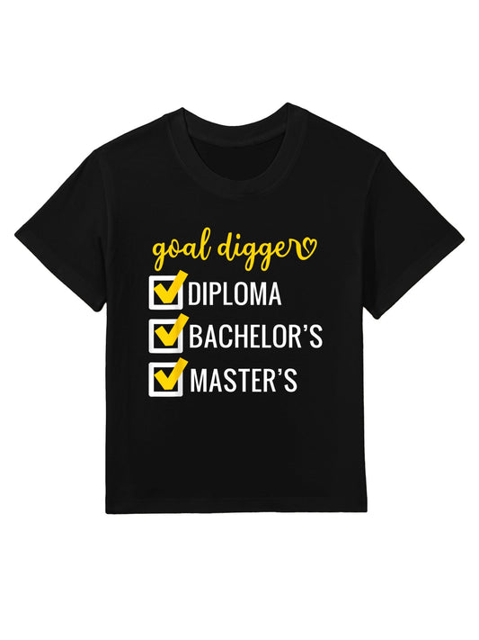 Goal Digger Inspirational Quotes Master&#39;s Degree Graduation Kids T-Shirt