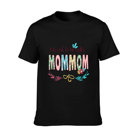 Blessed to Be Called MomMom Floral Mother&#39;s Day T-Shirt