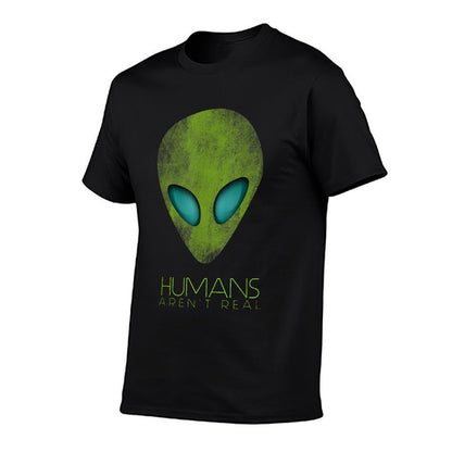 Alien Funny Humans Aren&#39;t Real Cute UFO Gift T-Shirt