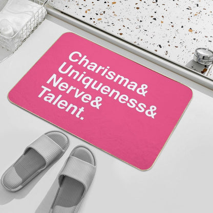 Charisma, Uniqueness, Nerve & Talent Bath Mat