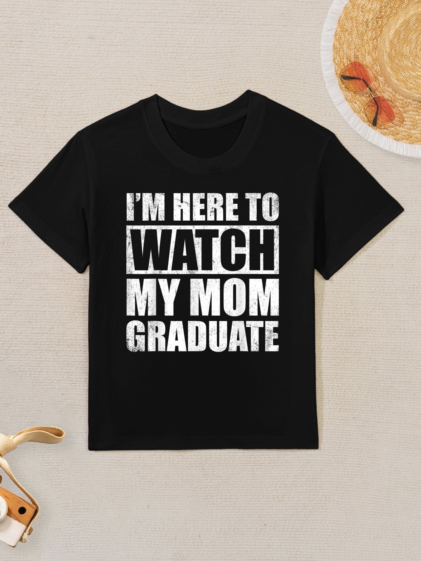 Graduation Son Daughter I&#39;m Here To Watch My Mom Graduate Kids T-Shirt