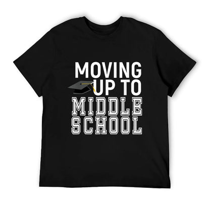 Moving Up To Middle School Elementary School Graduation Gift T-Shirt